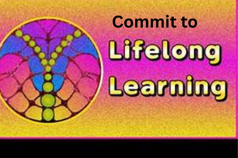 commit to lifelong learning