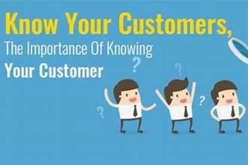 know your customers inside out