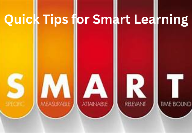 quick tips for smart learning