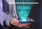 what are future business trends